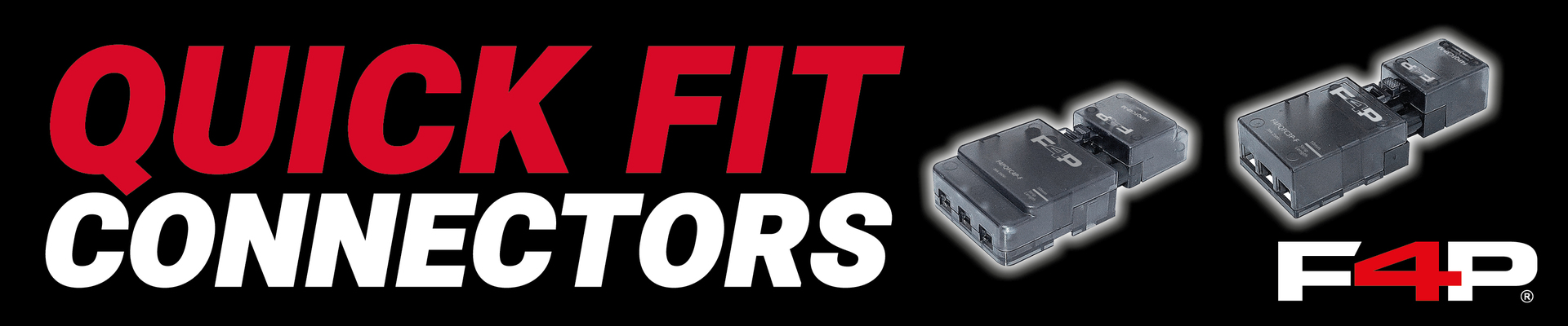 Feb25 f4p quickfit connectors web